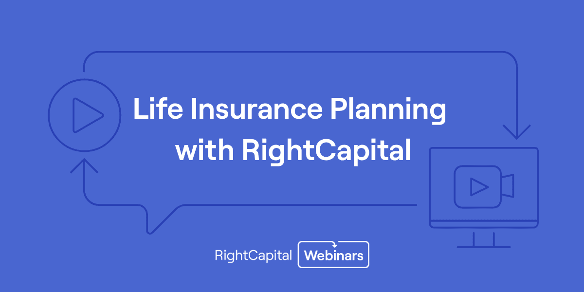RightTraining: Life Insurance Planning with RightCapital