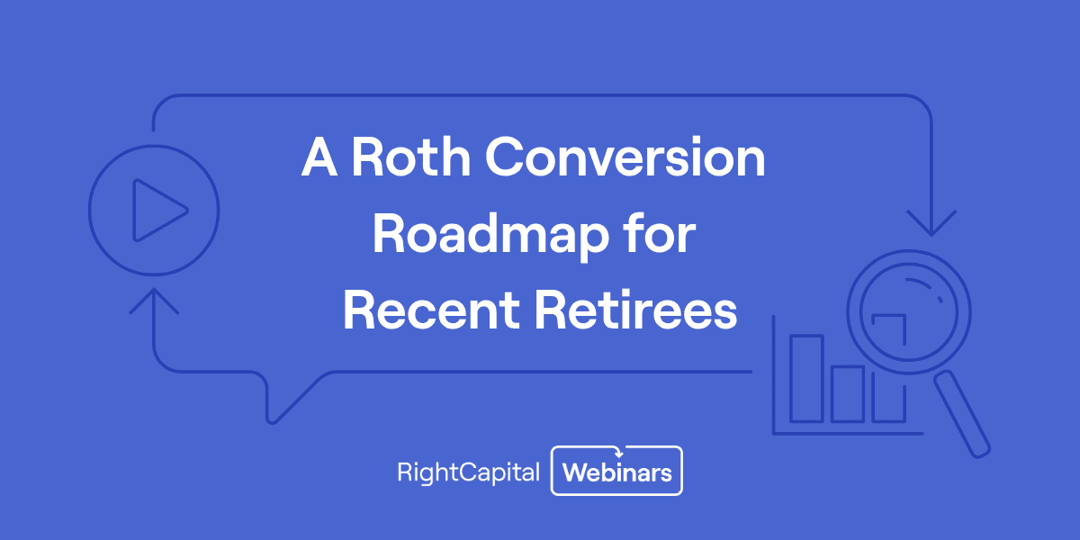 RightTraining: A Roth Conversion Roadmap for Recent Retirees