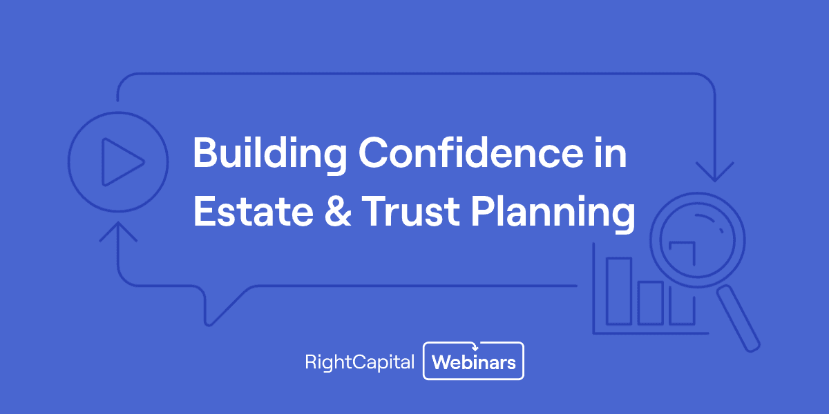 RightTraining: Building Confidence in Estate & Trust Planning