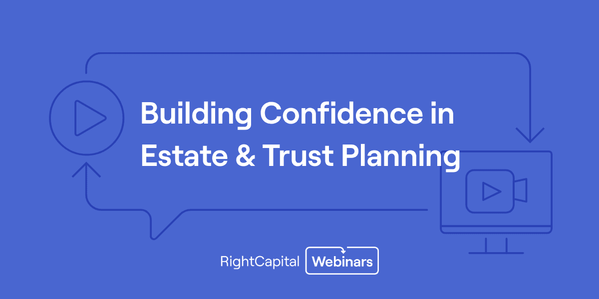 RightTraining: Building Confidence in Estate & Trust Planning
