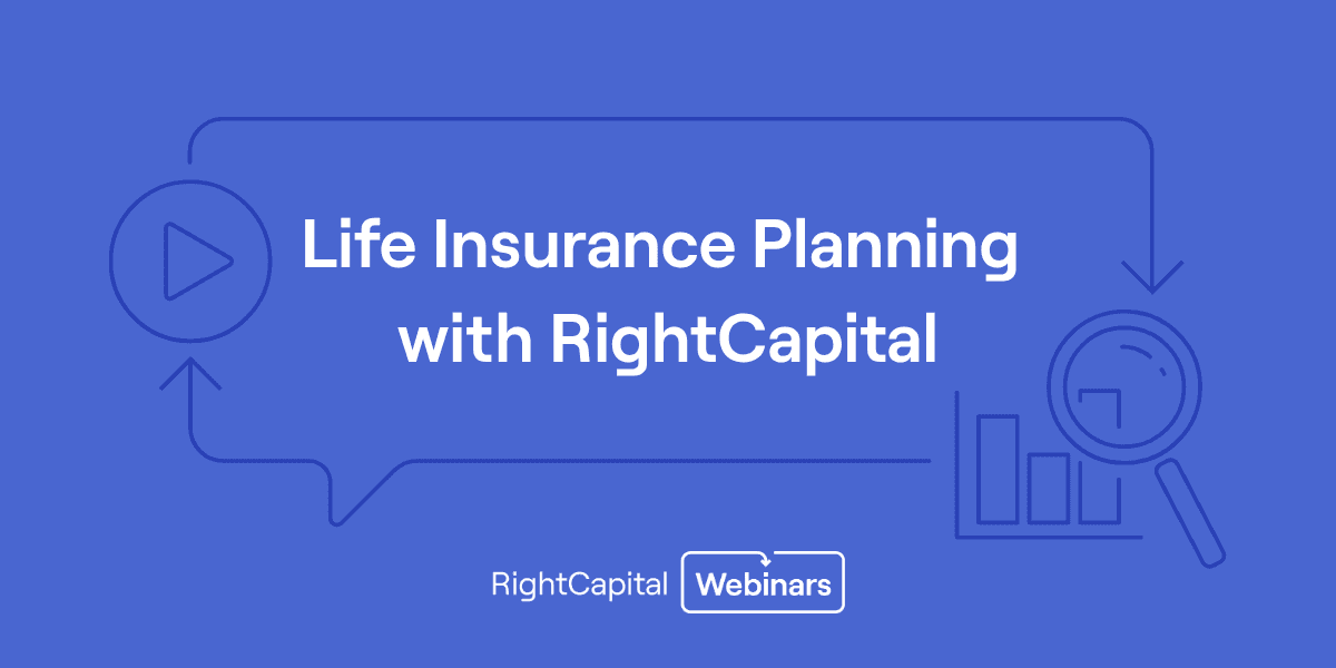 RightTraining: Life Insurance Planning with RightCapital